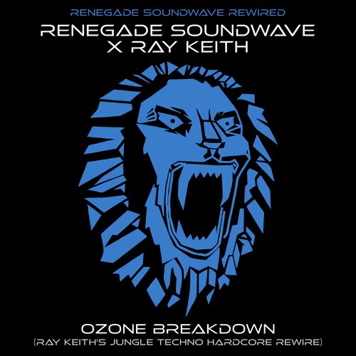 Ozone Breakdown — Ray Keith's Jungle Techno Hardcore Rewire cover art