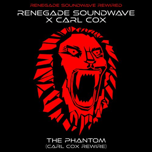 The Phantom — Carl Cox Rewire cover art