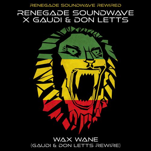 Wax Wane — Gaudi & Don Letts Rewire cover art